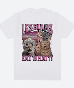 School Looks, Fest Outfits - Lesbians Eat What Tee